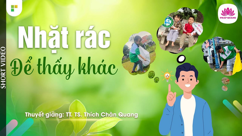 NHẶT RÁC ĐỂ THẤY KHÁC (Trích bài 