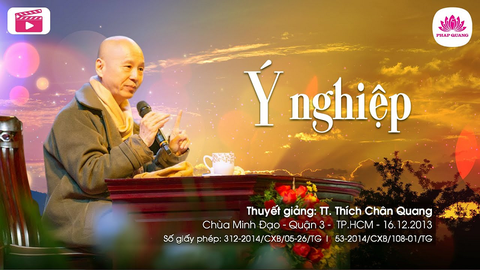 Ý Nghiệp - TT. Thích Chân Quang