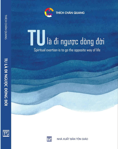 TU CHO CẢ NƯỚC- TS. TT. Thích Chân Quang (trích sách TU LÀ ĐI NGƯỢC DÒNG ĐỜI- Chương 2 bài TU CHO AI- trang 43-44-45)