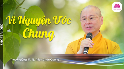 VÌ NGUYỆN ƯỚC CHUNG (Trích bài 