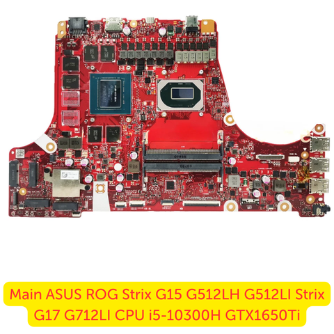 Main ASUS ROG Strix G512LH i5-10300H GTX1650Ti chính hãng