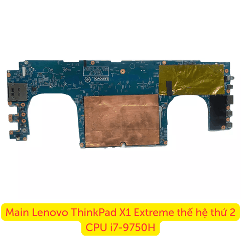 Mainboard Lenovo ThinkPad X1 Extreme Gen 2 CPU i7-9750H zin chưa sửa chữa