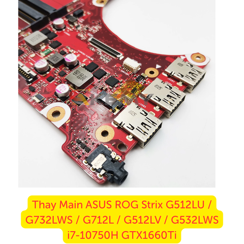 Bo mạch chủ ASUS ROG Strix G712L i7-10750H GTX1660Ti zin