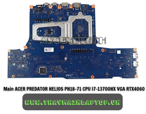 THAY Main ACER PREDATOR HELIOS PH18-71 CPU I7-13700HX VGA RTX4060