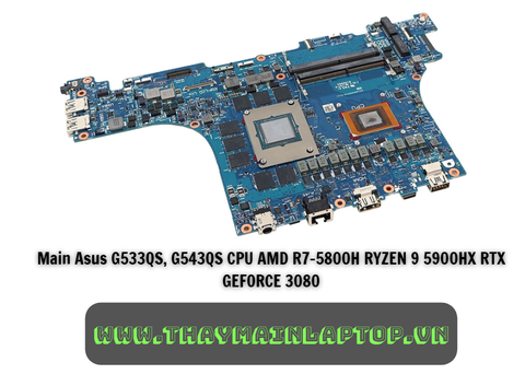 Main Asus G533QS, G543QS CPU AMD R7-5800H RYZEN 9 5900HX RTX GEFORCE 3080