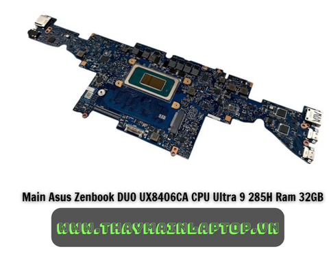 Main Asus Zenbook DUO UX8406CA CPU Ultra 9 285H Ram 32GB