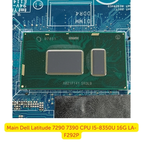 Bộ vi xử lý i7-8650U được tích hợp trực tiếp trên mainboard Dell mã LA-F312P
