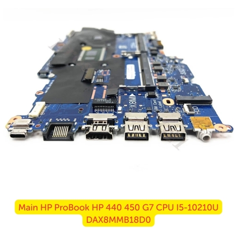 Mainboard HP ProBook 450 G7 CPU i7-10510U mã DAX8MMB18D0 zin chưa sửa chữa
