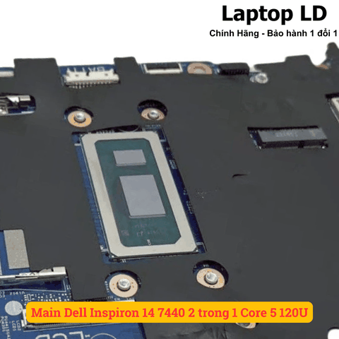 CPU Intel Core 5 120U gắn trên main laptop Dell Inspiron 14 7440 2 trong 1