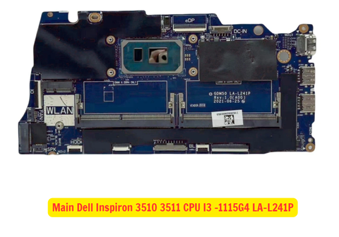 Tổng thể mainboard Dell Inspiron 15 3511 i7-1165G7 còn nguyên bản và hoạt động ổn định