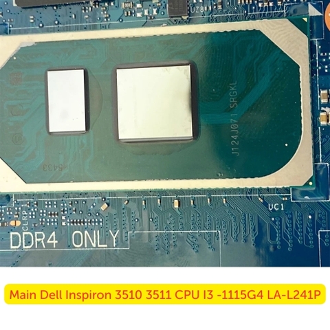 Khu vực CPU trên bo mạch chủ Dell Inspiron 3510 3511 i3-1115G4 zin chính hãng