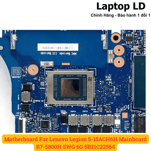 CPU AMD Ryzen 7 5800H gắn trên main laptop Lenovo Legion 5-15ACH6H