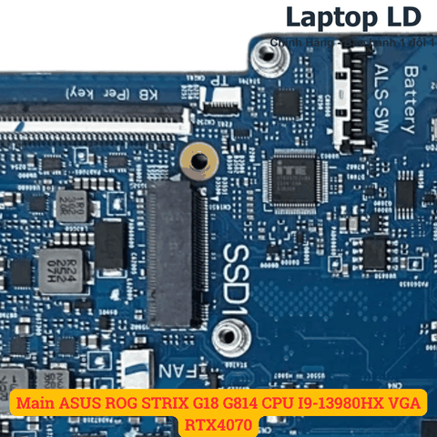 Khe SSD M.2 NVMe trên main ASUS ROG Strix G18 G814 CPU i9-13980HX