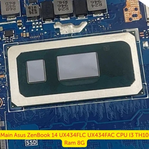 Khu Vực CPU Trên Main Asus ZenBook 14 UX434FLC UX434FAC i3-10th Chính Hãng
