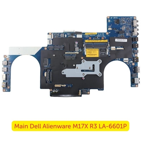 Bo mạch chủ Dell Alienware M17X R3 LA-6601P chính hãng Dell