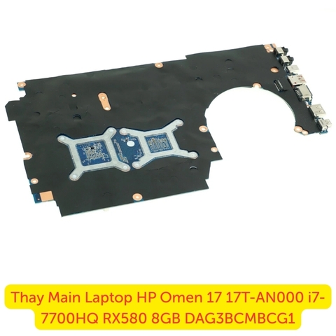 Mainboard HP Omen 17T-AN000 CPU i7-7700HQ VGA RX580 8GB zin chưa sửa chữa