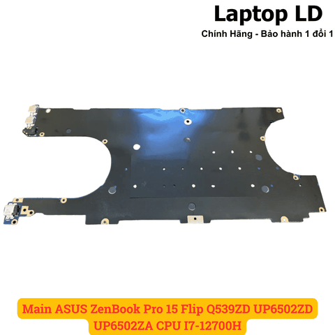 Mặt sau mainboard ASUS ZenBook Pro 15 Flip UP6502ZD CPU i7-12700H