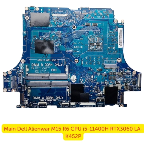 Mặt Sau Mainboard Dell Alienware M15 R6 CPU i5-11400H RTX3060 LA-K452P