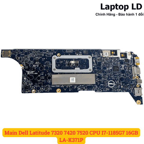 Mặt sau mainboard Dell Latitude 7320 7420 7520 CPU i7-1185G7 mã LA-K371P