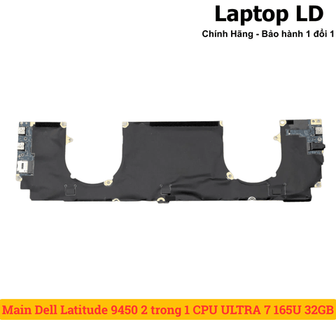 Mặt sau main Dell Latitude 9450 2 trong 1 CPU Ultra 7 165U RAM 32GB