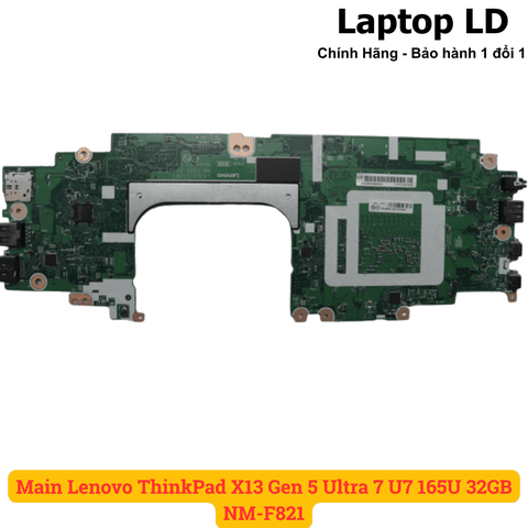 Mặt sau mainboard Lenovo ThinkPad X13 Gen 5 CPU Ultra 7 165U RAM 32GB