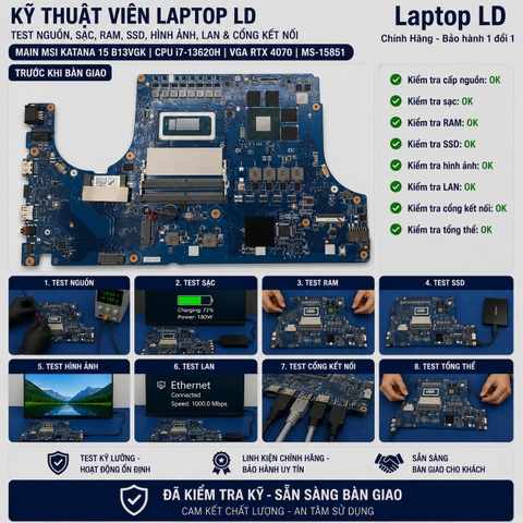 Test main MSI Katana 15 B13VGK i7-13620H VGA RTX 4070 trước khi giao khách