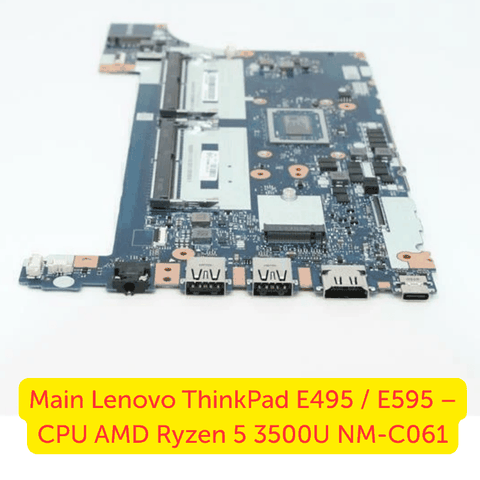 Mainboard Lenovo ThinkPad E495 E595 được test hoạt động thực tế trước khi giao