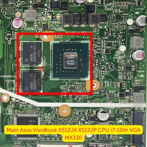 Khu Vực CPU Trên Main Asus VivoBook X512JA X512JP i7-10th Chính Hãng