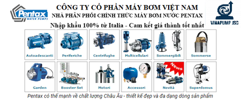 CHÚNG TÔI LÀ NHÀ PHÂN PHỐI CHÍNH THỨC MÁY BƠM NƯỚC PENTAX TẠI VIỆT NAM