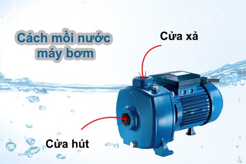 Hướng dẫn mồi nước cho máy bơm