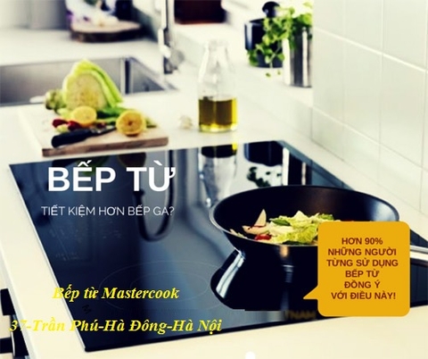 Bếp từ Mastercook siêu tiết kiệm