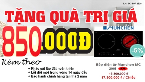 Bếp điện từ Munchen tặng quà trị giá 850.000Đ cực hấp dẫn 