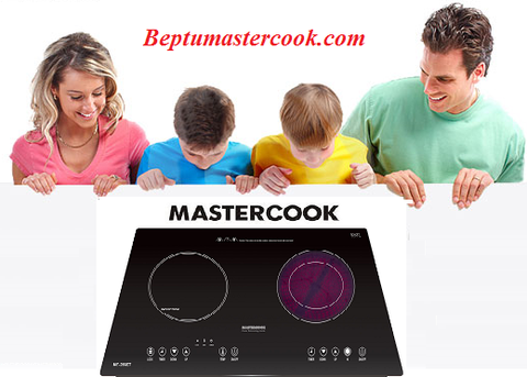 Bếp điện từ Mastercook cho những món ăn ngon hơn