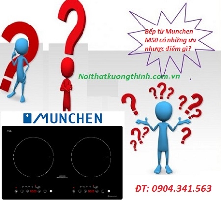 Bếp từ Munchen M50 và những ưu nhược điểm của bếp