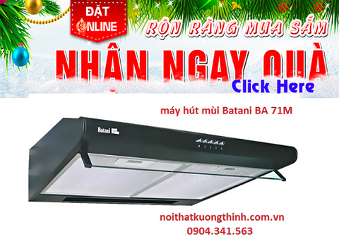 Địa chỉ bán máy hút mùi Batani BA 71M giá rẻ 