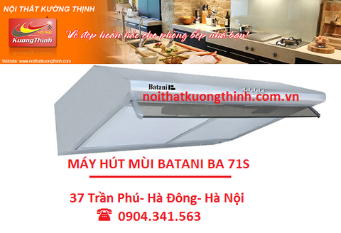 Đại lý cung cấp máy hút mùi Batani BA 71S uy tín