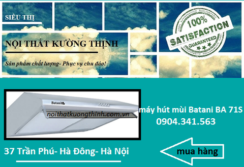 Địa chỉ bán máy hút mùi Batani BA 71S giá rẻ 