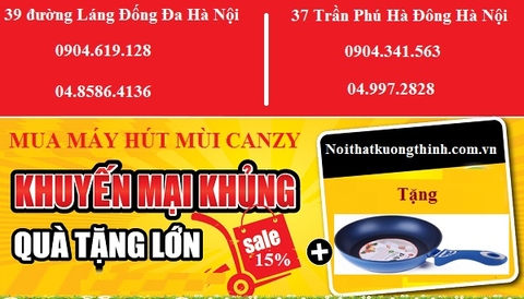 Khuyến mại khủng khi mua máy hút mùi Canzy