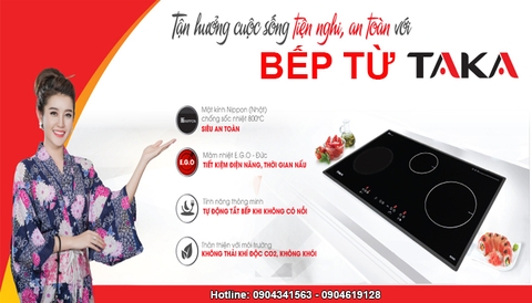 Bếp từ Taka chất lượng có tốt không ?