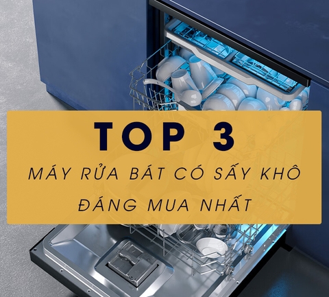 Top 3 máy rửa bát có sấy đáng mua nhất tại Bếp Kường Thịnh