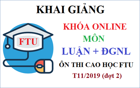 Khai giảng Lớp Online Ôn thi Cao học Ngoại thương T11.2019