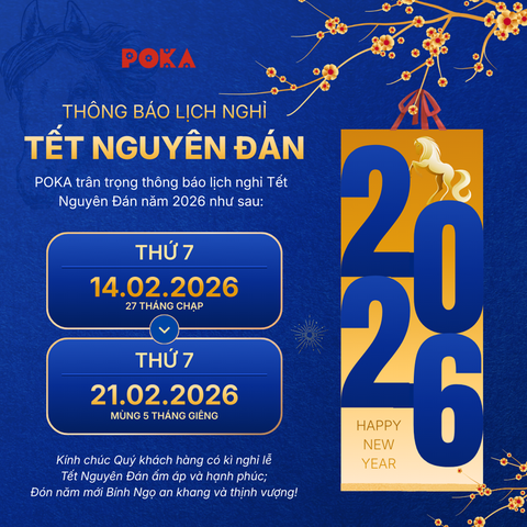 Thông báo: Lịch nghỉ Tết Nguyên Đán Bính Ngọ 2026 của POKA Furniture