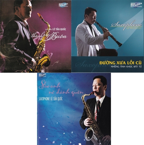 3 cd gốc Saxophone Lê Tấn Quốc không lời