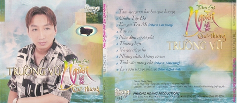 Trường Vũ - Tâm sự người hát bài quê hương .Đĩa gôc trung tâm Phượng Hoàng