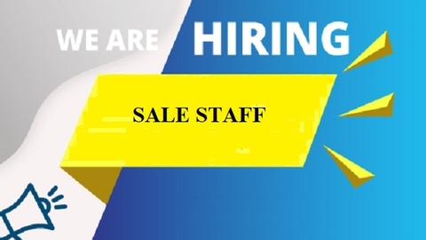 Recruitment For Sale Staff in May, 2020
