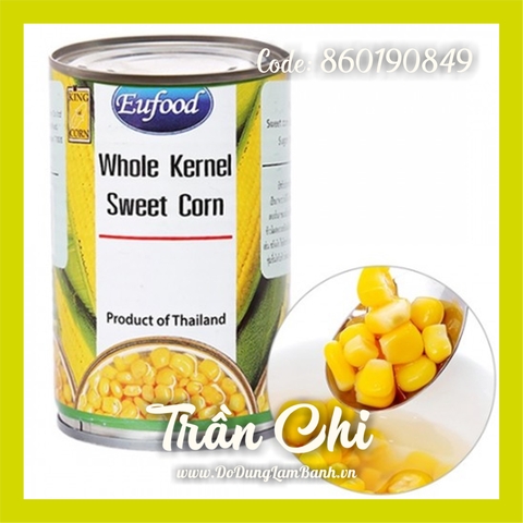 Bắp hạt Thái Whole Kernel Sweet Corn EUFOOD - Lon 410gr (14/10)