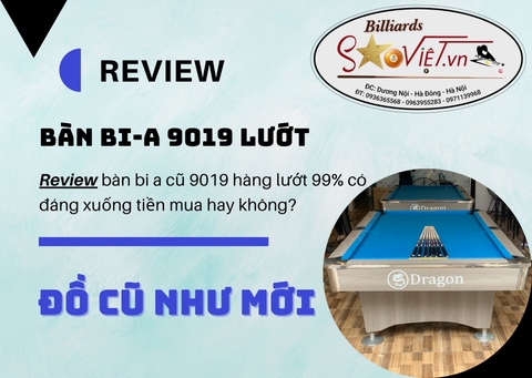 Bàn bi a 9019 lướt | Review có tâm từ A-Z | Mua hay không mua - Giá bao nhiêu?