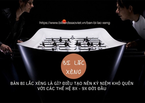 Bàn bi lắc xèng: Ôn lại tuổi thơ 8x - 9x đời đầu khó quên