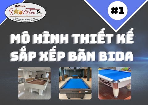 Mô hình thiết kế sắp đặt vị trí bàn bida từ A-Z Free 100%