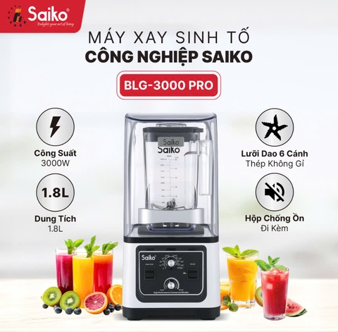 Máy Xay Sinh Tố Công Nghiệp Saiko BLG-3000